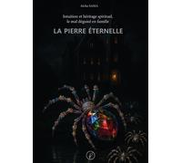 La pierre éternelle - Aïcha Sama - Phytum - broché - Roman