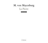 La Pierre - Marius Von Mayenburg - Arche - broché - Théâtre