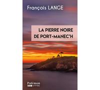 La pierre noire de Port-Manec'h - François Lange - Du Palemon Eds - Poche - Roman