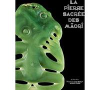 La Pierre sacrée des Maori Collectif (Auteur), Jérôme Orsoni (Traduction)