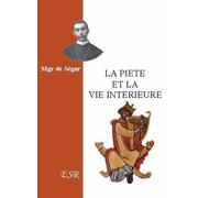 La piété et la vie intérieure