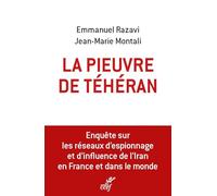 La pieuvre de Téhéran: L'enquête sur les espions et les agents d'influence iraniens en Europe et aux États-Unis