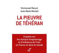 La pieuvre de Téhéran L'enquête sur les espions et les agents d'influence iraniens en Europe et aux États-Unis - Emmanuel Razavi - Cerf - broché - Essai
