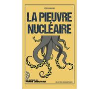 La pieuvre nu ire - Réseau Makhno - Monde Libertaire Eds - broché - Essai