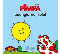 La Pimpa books: Pimpa. Buongiorno, sole!