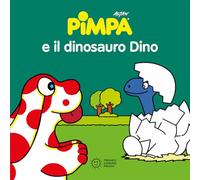 La Pimpa books: Pimpa e il dinosauro Dino