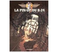 La Pin-Up Du B-24 - Tome 2 - Nose Art
