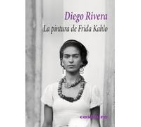 La pintura de Frida Kahlo
