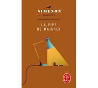 La Pipe de Maigret - Georges Simenon - Lgf - Poche - Roman