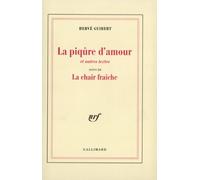 La Piqûre d'amour et autres textes