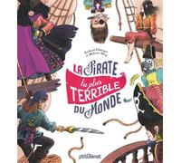 La Pirate la plus terrible du monde - Richard Petitsigne - P'tit Glenat - cartonné - Album jeunesse dès 3 ans