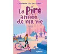 La Pire année de ma vie T01 - Catherine Girard-Audet - Kennes - Les 3 As - broché - Roman junior