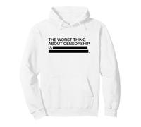 La Pire Chose à Propos de la Censure est (Graphique de la liberté d'expression) Sweat à Capuche