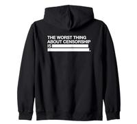 La Pire Chose à Propos de la Censure est (liberté d'expression) Sweat à Capuche