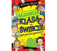 La pire classe du monde (c'est encore pire) Joanna Nadin (Buch auf Polnisch)
