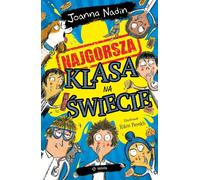 La pire classe du monde Joanna Nadin (Buch auf Polnisch)