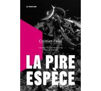 La pire espèce - Cristian Fulas - La peuplade - broché - Roman