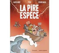 La Pire Espèce Richard Malka (Auteur), Agathe André (Auteur), PtiLuc (Dessinateur), TieKo (Dessinateur)