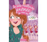 La pire meilleure journée de ma vie