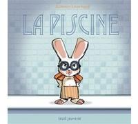 La Piscine Antonin Louchard (Auteur)