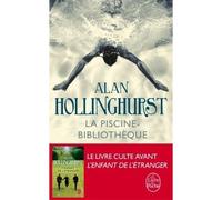 La Piscine-bibliothèque - Alan Hollinghurst - Lgf - Poche - Roman