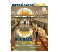 La piscine de roubaix Hors-série - Connaissance des Arts - Connaissance Des Arts Revue - broché - Revue