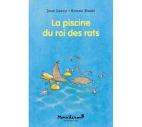 La piscine du roi des rats - Jean Leroy - Ecole Des Loisirs - broché - Roman cadet