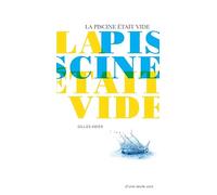 La piscine était vide