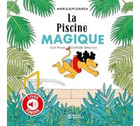 La Piscine Magique - Livre sonore