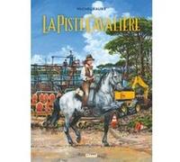 La Piste Cavalière Michel Faure (Auteur)