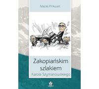 La piste de Zakopane de Karol Szymanowski (Buch auf Polnisch)