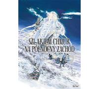 La piste des nuages vers le nord-ouest. Volume 4