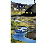 La Piste mongole