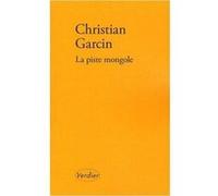 La piste mongole Christian Garcin (Auteur)