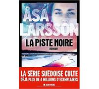 La Piste Noire de Asa Larsson ( 2 septembre 2015 )