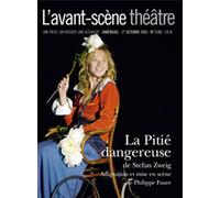 La Pitie Dangereuse T1190 - Stefan Zweig - L'avant-Scene Theatre - broché - Revue