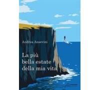 La Più Bella Estate Della Mia Vita
