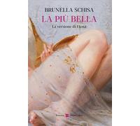 La più bella La versione di Elena - Schisa Brunella - HarperCollins Italia - ebook (ePub) - Livre