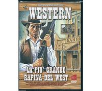 La Piu' Grande Rapina Del West