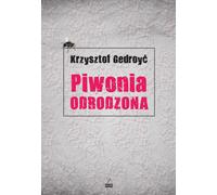 La pivoine renaît Krzysztof Gedroyæ (Buch auf Polnisch)