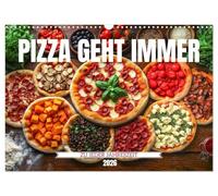 La pizza, c'est toujours bon - en toute saison, Version française (Calendrier mural 2026 DIN A3 portrait), Calendrier CALVENDO mensuel