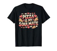 La Pizza est Mon âme sœur, Une Cuisine Amusante pour la Saint-Valentin, pour Les Amateurs de gastronomie T-Shirt