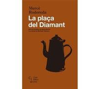 La Plaça Del Diamant Rodoreda, Merce (Auteur)