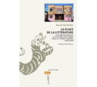 La Place De La Littérature - Fictions Nationales Et Cultures Politiques Dans Les Corées Libérées (1945-1950)