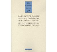 La place de "La NRF" dans la vie littéraire du XXᵉ siècle (1908-1943) - Bernard Baillaud - Gallimard - broché - Etude
