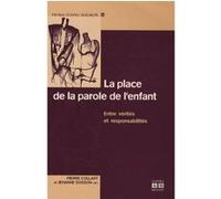 La place de la parole chez l'enfant. Jehanne Sosson (Auteur), Pierre Collart (Auteur)