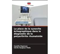 La place de la synovite échographique dans le diagnostic de la polyarthrite rhumatoïde