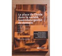 La Place De L'École Dans La Société Luxembourgeoise De Demain