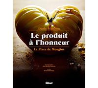 La Place de Mougins - Le produit à l'honneur