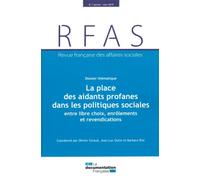 La place des profanes dans les politiques sociales Entre libre choix, enrolements et revendications - Ministere Des Affair - Documentation Francaise - broché - Revue